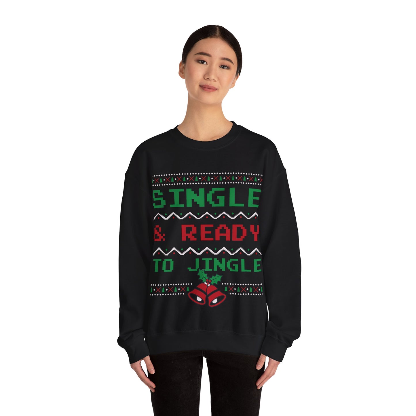 Single and Ready to Jingle Christmas Sweatshirt - Festive Holiday Apparel