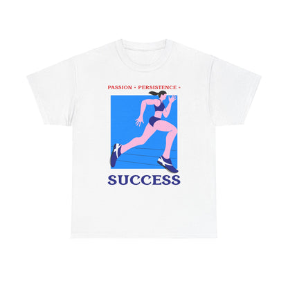 Passion, Persistence, Success, Unisex Heavy Cotton Tee, Motivational Shirt, Inspirational Tee, Empowering Apparel.