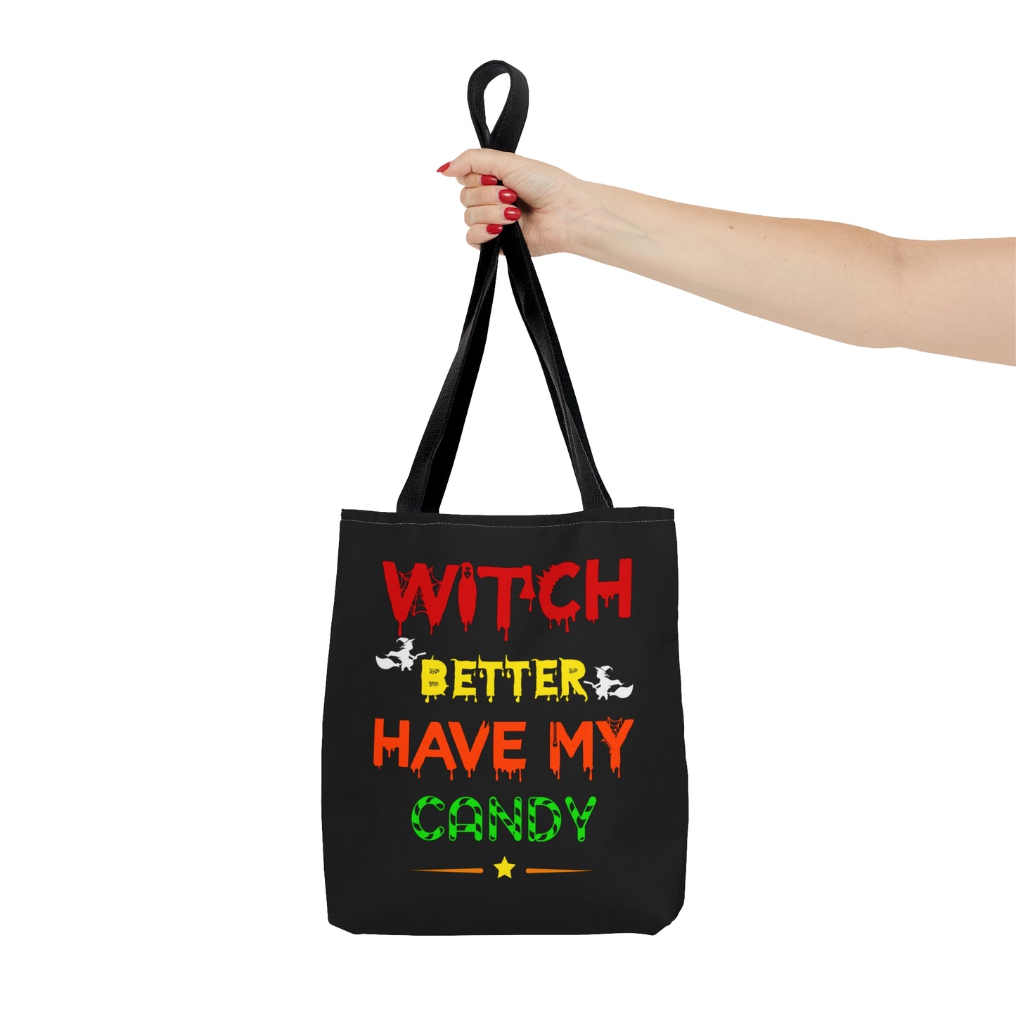 Halloween Candy Bag - 'Witch Better Have My Candy' - Spooky Tote for Trick-or-Treating