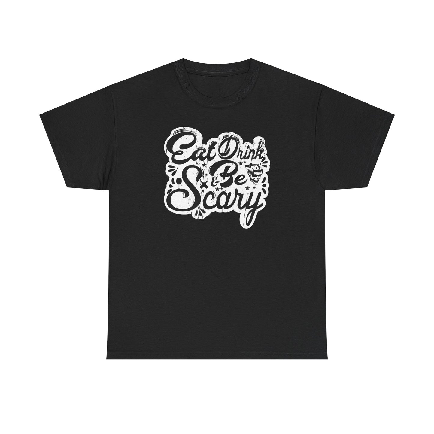 Eat, Drink, and Be Scary Halloween T-Shirt - Spooky Costume Tee