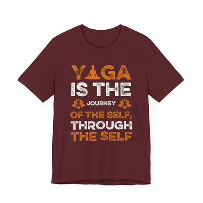 Yoga Is The Journey T-shirt, Yoga Day Tshirt, Yoga Women Shirt, Unisex Shirt, Crewneck Shirt, Short Sleeve Tee, Gift for Him, Gift for Her