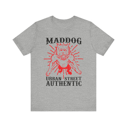 Maddog Urban Street Authentic T-shirt, Dog Tshirt, Pet Shirt, Unisex Shirt, Crewneck Shirt, Short Sleeve Tee, Gift for Him, Gift for Her