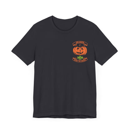 Halloween 2020 Didn't Scare Me Enough T-Shirt - Funny Tee