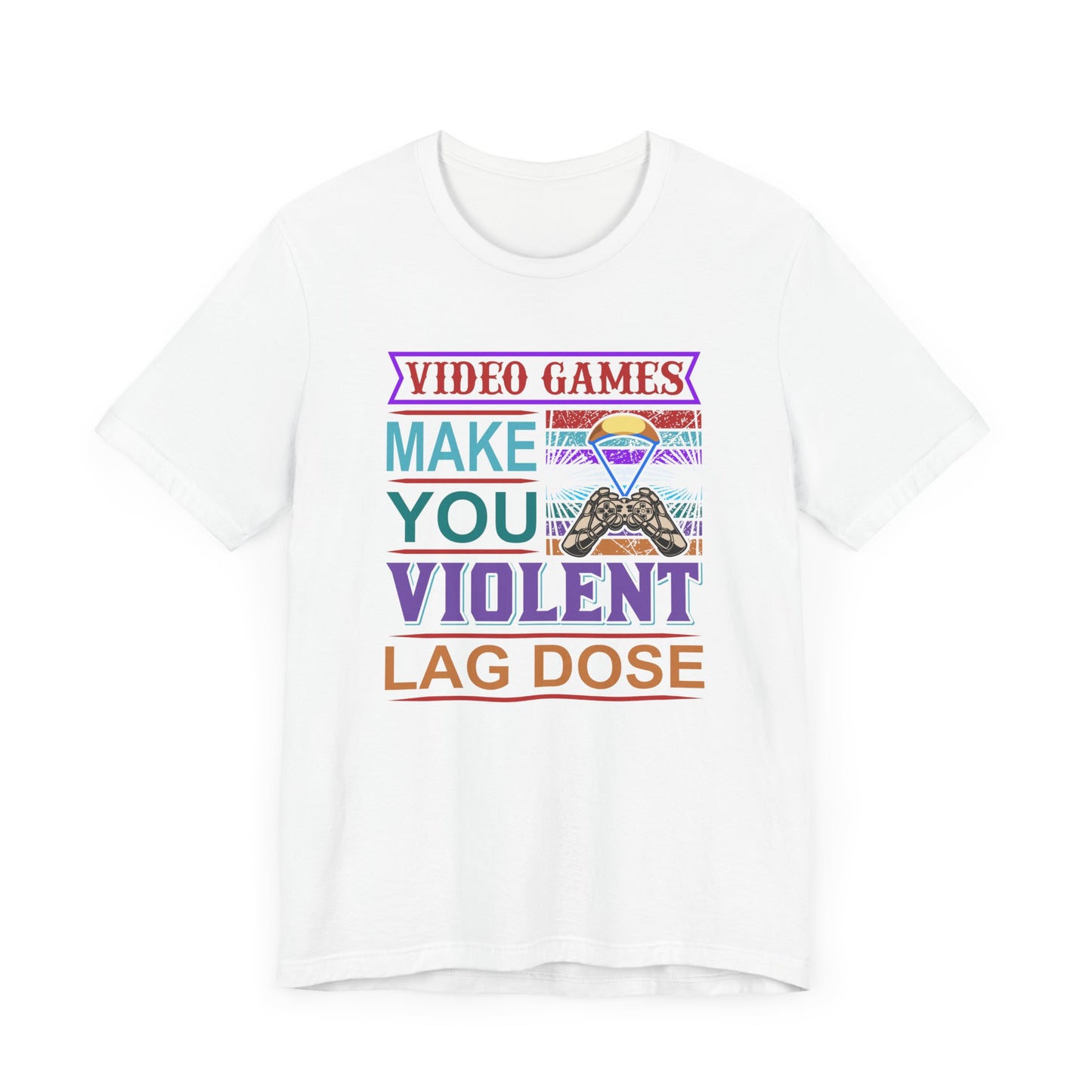 Video Games Make You Voilent T-shirt, Gamer Tshirt, Unisex Shirt, Crewneck Shirt, Short Sleeve Tee, Gift for Him, Gift for Her