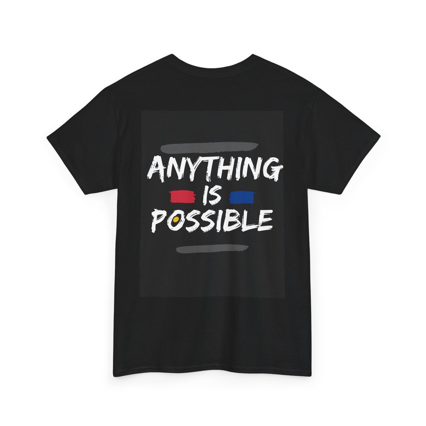 Believe in Yourself, Anything is Possible, Motivational Shirt, Inspirational Tee, Empowering Apparel.