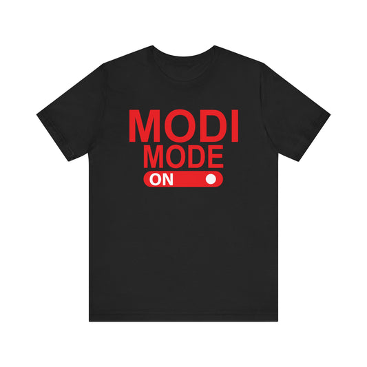 Modi Mode On T-shirt, Modi Tshirt, Mood On Shirt, Sarcastic Unisex Shirt, Crewneck Shirt, Short Sleeve Tee, Gift for Him, Gift for Her