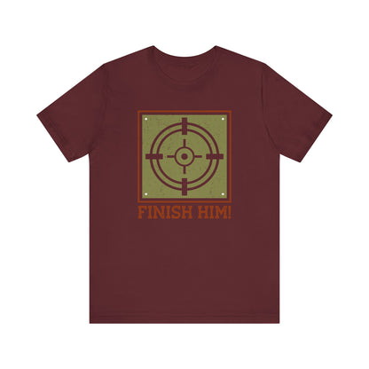 Finish Him T-shirt, Target Tshirt, Gamer Shirt, Pubg Unisex Shirt, Crewneck Shirt, Short Sleeve Tee, Gift for Him, Gift for Her