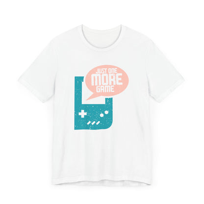 Just One More Game T-shirt, Gamer Tshirt, Gameboy Shirt, Game Lover Unisex Shirt, Gaming Crewneck Shirt, Short Sleeve Tee, Gift for Him