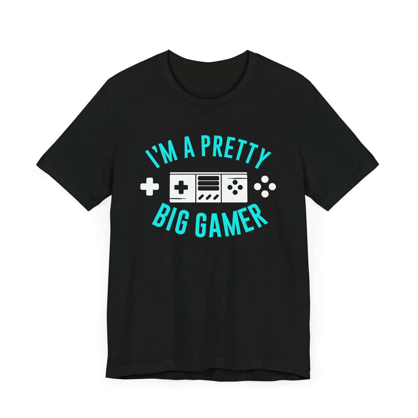 I'm A Pretty Big Gamer T-shirt, Gameboy Tshirt, Gamer Shirt, Gamer Pride Unisex Shirt, Game Crewneck Shirt, Short Sleeve Tee, Gift for Him