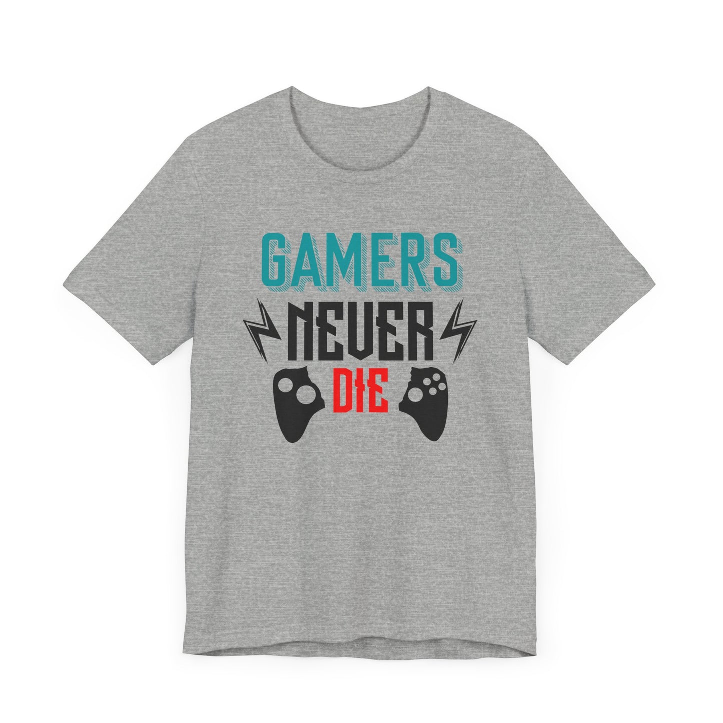 Gamers Never Die T-shirt, Gameboy Tshirt, Gaming Shirt, Game Lover Unisex Shirt, Game Passion Crewneck Shirt, Short Sleeve Tee, Gift for Him