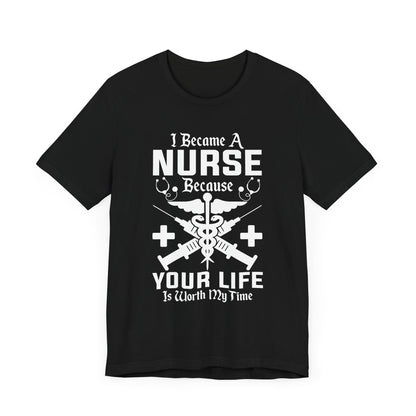 I Became A Nurse T-shirt, Nurse Tshirt, Doctor Shirt, Medical Unisex Shirt, Crewneck Shirt, Short Sleeve Tee, Gift for Him, Gift for Her