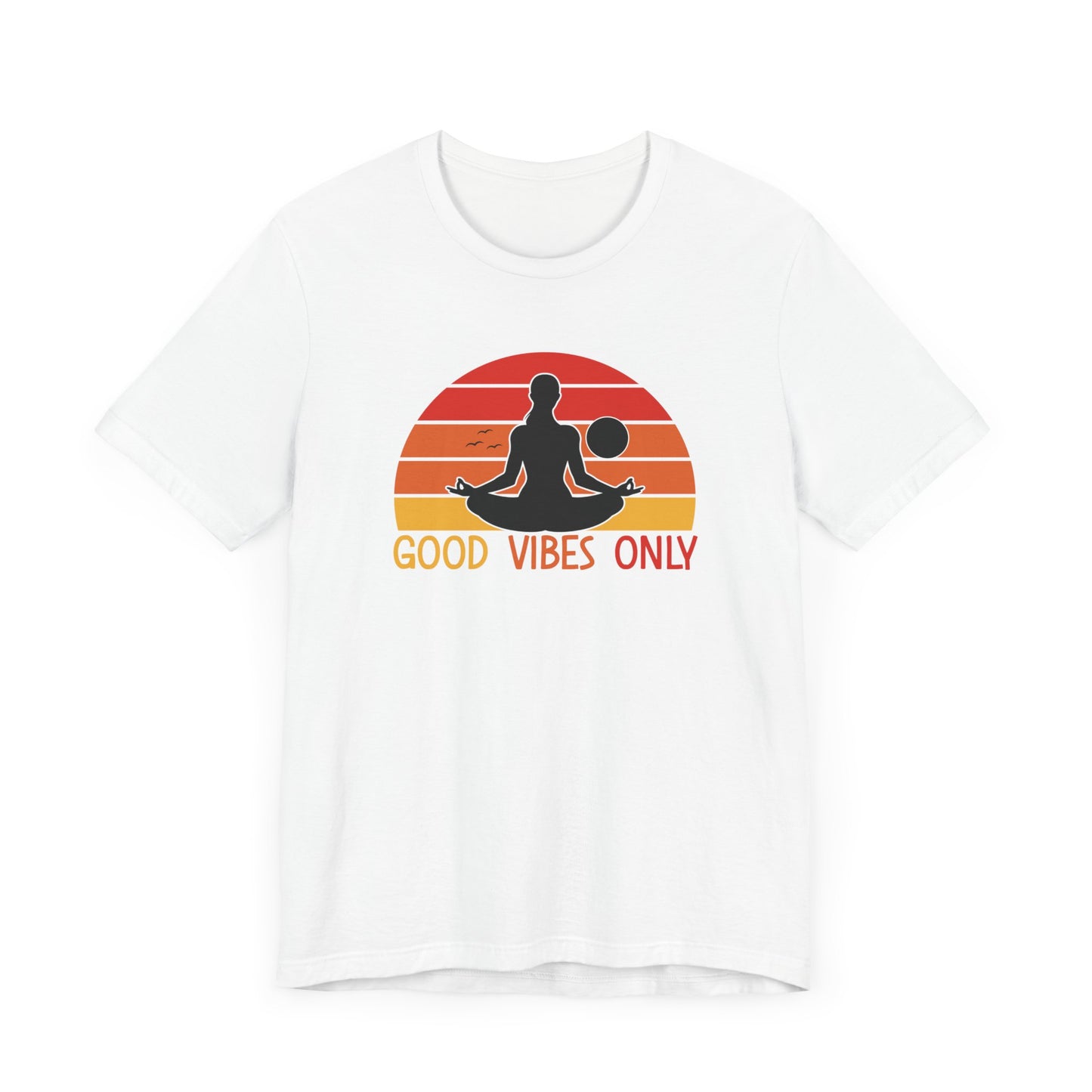 Good Vibes Only T-shirt, Motivational Tshirt, Positive Shirt, Unisex Shirt, Crewneck Shirt, Short Sleeve Tee, Gift for Him, Gift for Her