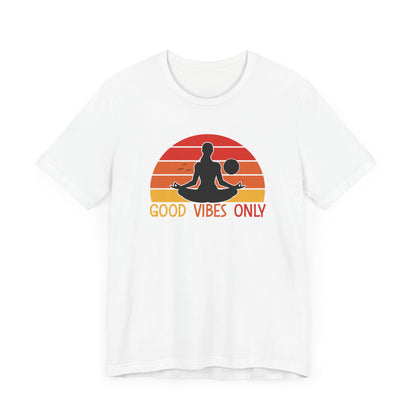 Good Vibes Only T-shirt, Motivational Tshirt, Positive Shirt, Unisex Shirt, Crewneck Shirt, Short Sleeve Tee, Gift for Him, Gift for Her