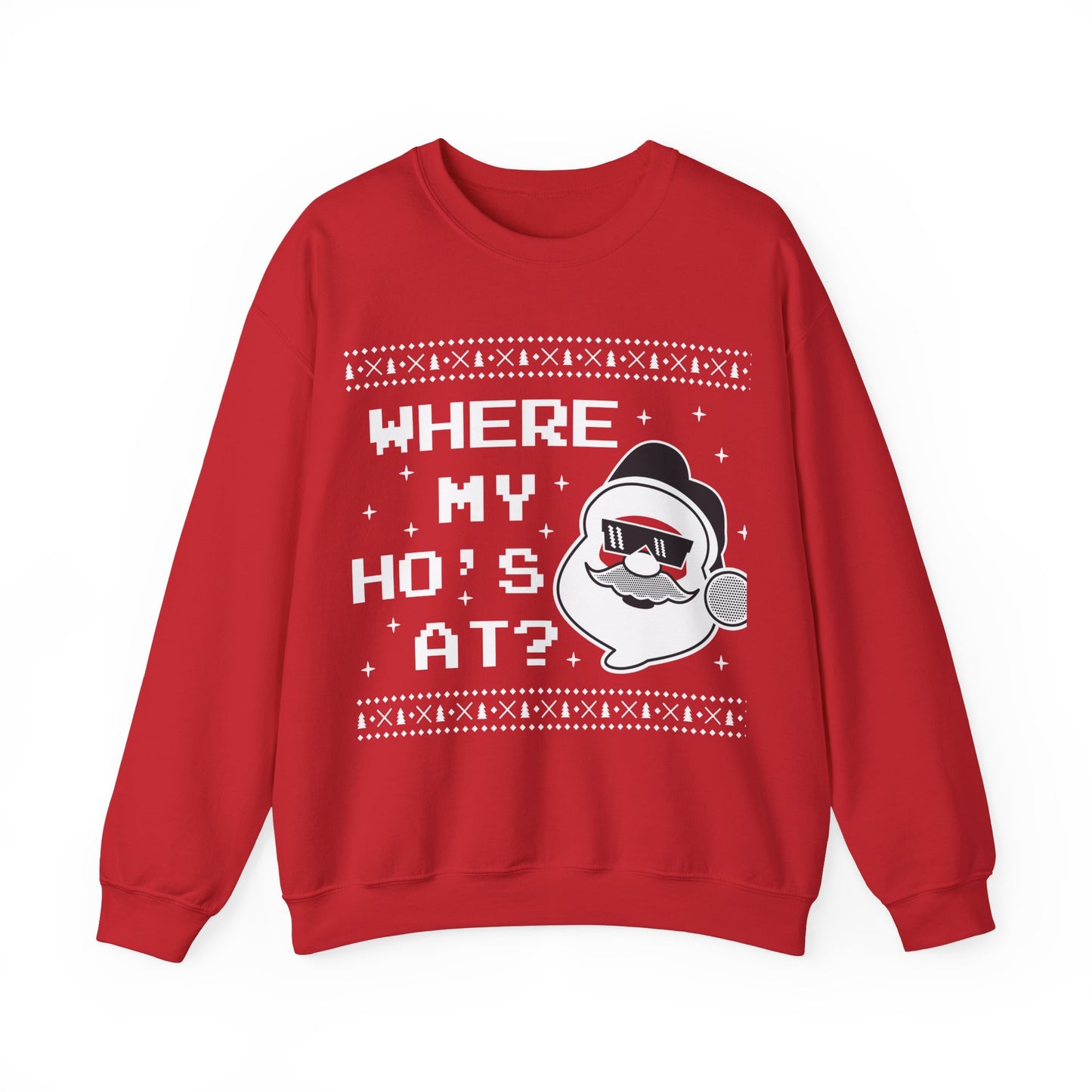 Funny Santa 'Where My Ho's At?' Sweatshirt - Festive Christmas Apparel