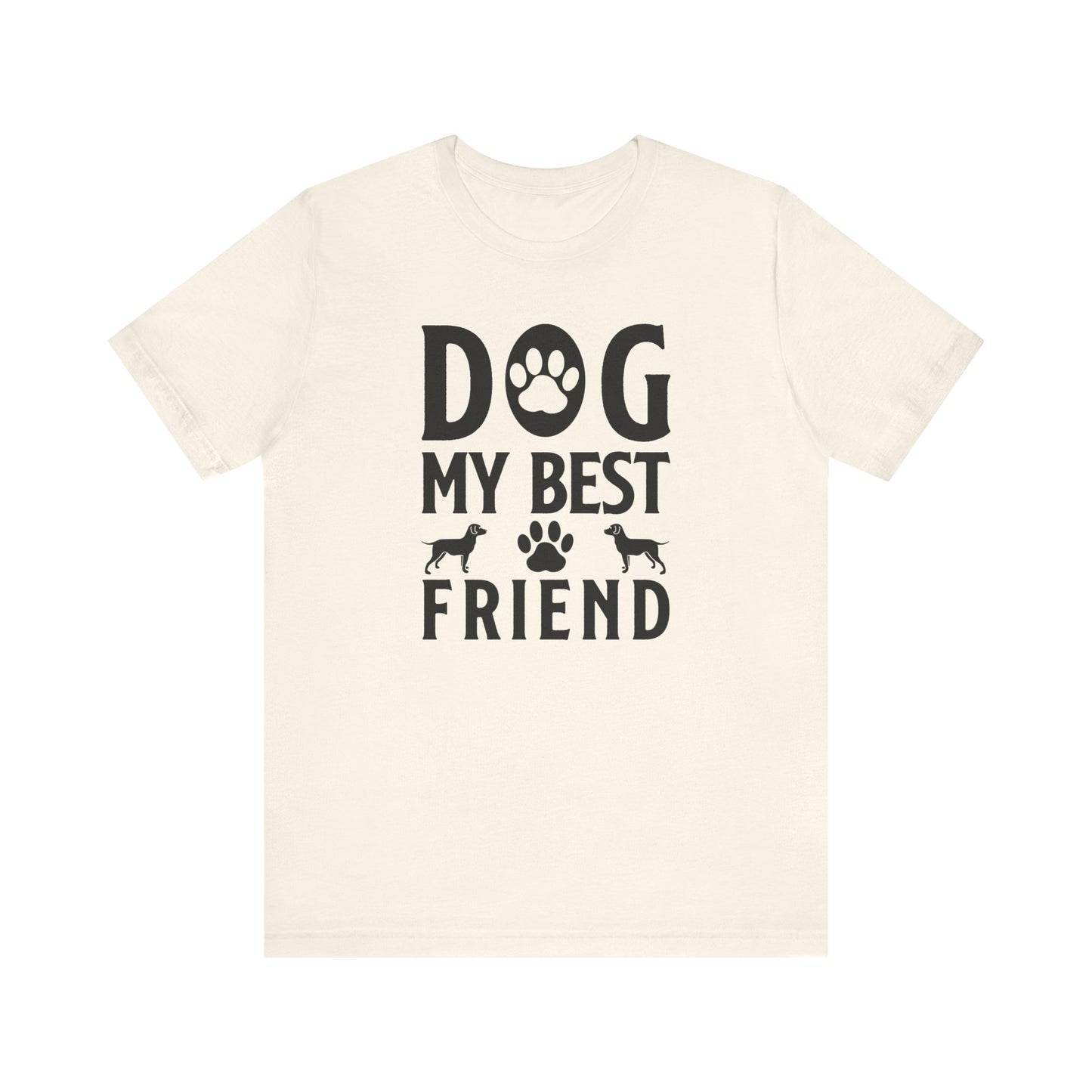 Dog My Best Friend T-shirt, Dog Lover Tshirt, Dogs Paw Shirt, Unisex Shirt, Crewneck Shirt, Short Sleeve Tee, Gift for Him, Gift for Her