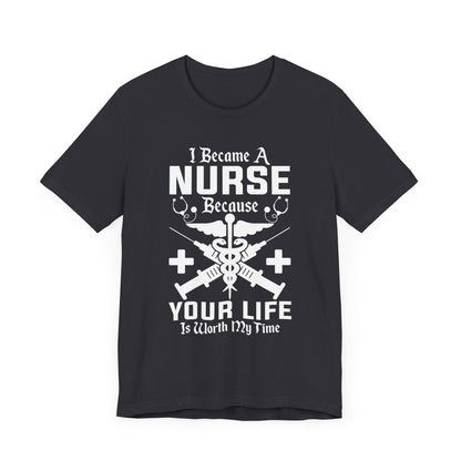 I Became A Nurse T-shirt, Nurse Tshirt, Doctor Shirt, Medical Unisex Shirt, Crewneck Shirt, Short Sleeve Tee, Gift for Him, Gift for Her