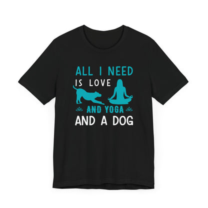 All I Need Is Love T-shirt, Yoga Day Tshirt, Meditation Shirt, Unisex Shirt, Crewneck Shirt, Short Sleeve Tee, Gift for Him, Gift for Her