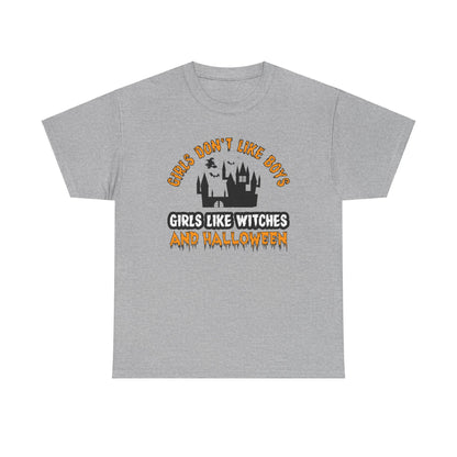 Girls Like Witches and Halloween T-Shirt - Empowerment Tee