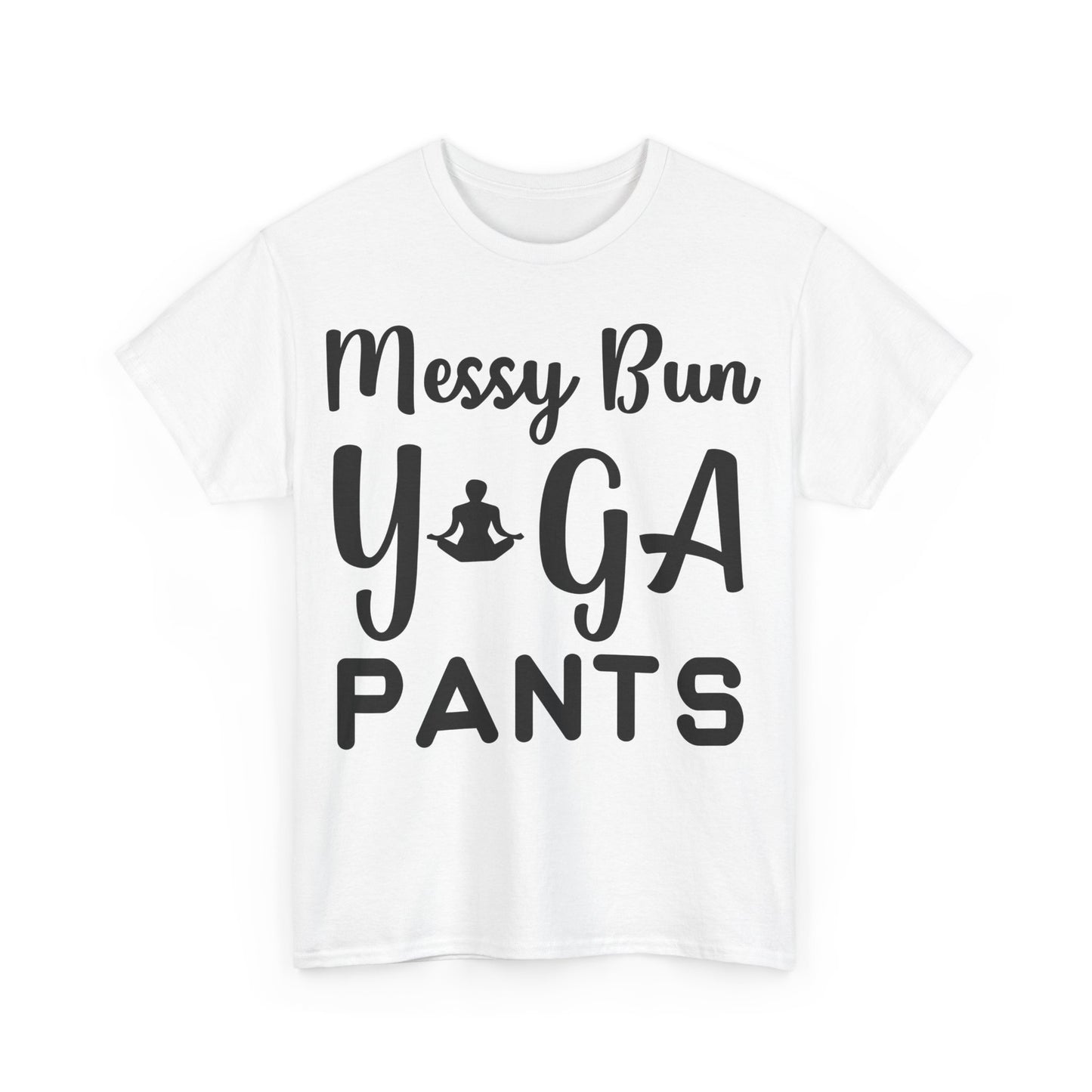 Messy Bun Yoga Pants T-Shirt | Comfy & Stylish Tee | Casual Athleisure Shirt | Relaxed Fashion