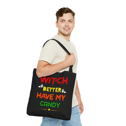 Halloween Candy Bag - 'Witch Better Have My Candy' - Spooky Tote for Trick-or-Treating