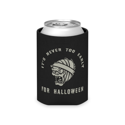 It's Never Too Early for Halloween Can Cooler